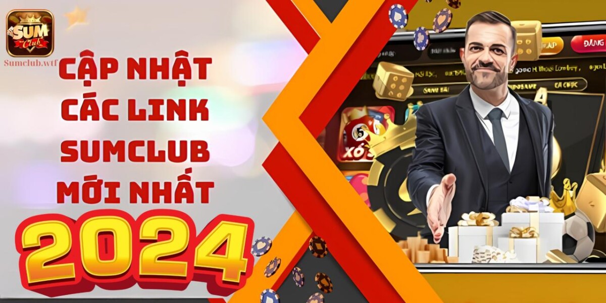 Cập nhật link tải Sumclub an toàn 2024